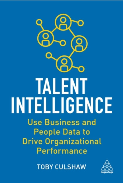 Book cover of: Talent Intelligence. By: Toby Culshaw