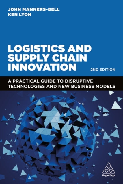Book cover of: Logistics and Supply Chain Innovation. By: John Manners-Bell