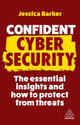 Book cover of: Confident Cyber Security. By: Jessica Barker