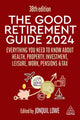 Good Retirement Guide 2024, Everything you need to Know about Health, Property, Investment, Leisure, Work, Pensions and Tax 9781398614444 Jonquil Lowe