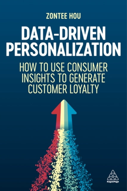 Book cover of: Data-Driven Personalization. By: Zontee Hou