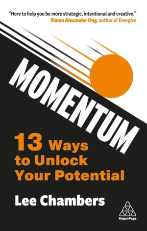 Momentum, 13 Ways to Unlock Your Potential