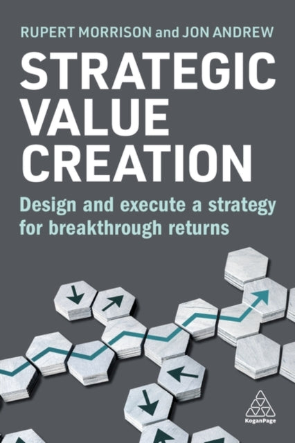 Book cover of: Strategic Value Creation. By: Rupert Morrison