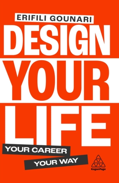 Book cover of: Design Your Life. By: Erifili Gounari