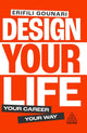 Book cover of: Design Your Life. By: Erifili Gounari