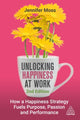 Book cover of: Unlocking Happiness at Work