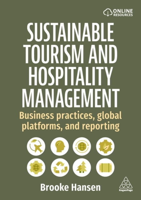 Book cover of: Sustainable Tourism and Hospitality Management. By: Brooke Hansen