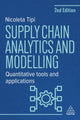 Supply Chain Analytics and Modelling, Quantitative Tools and Applications 9781398620759 Nicoleta Tipi