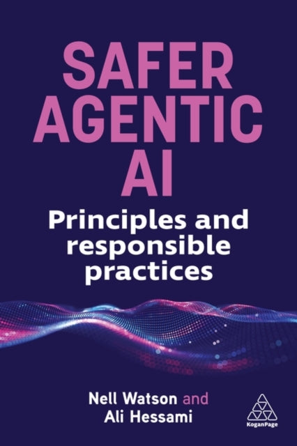 Book cover of: Safer Agentic AI. By: WATSON, NELL