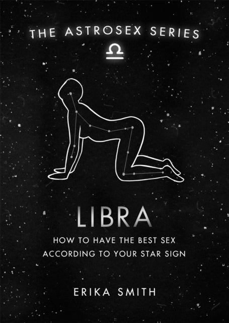 Book cover of: Astrosex: Libra. By: Erika Smith
