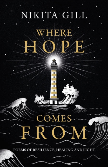 Book cover of: Where Hope Comes From. By: Nikita Gill