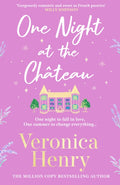 One Night at the Chateau, Escape to Provence with the stunningly feel-good and romantic new story from the bestselling author!