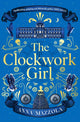 Clockwork Girl, The captivating and bestselling gothic mystery you won’t want to miss! 9781398703803 Anna Mazzola