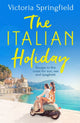 Book cover of: Italian Holiday. By: Victoria Springfield