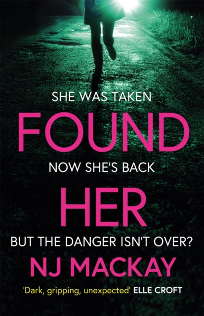 Book cover of: Found Her. By: N. J. Mackay
