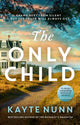 Book cover of: Only Child. By: Kayte Nunn
