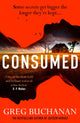 Book cover of: Consumed. By: Greg Buchanan