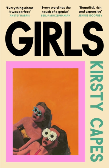 Girls, The stunning new novel from the Women’s Prize longlisted author of CARELESS 9781398713062 Kirsty Capes