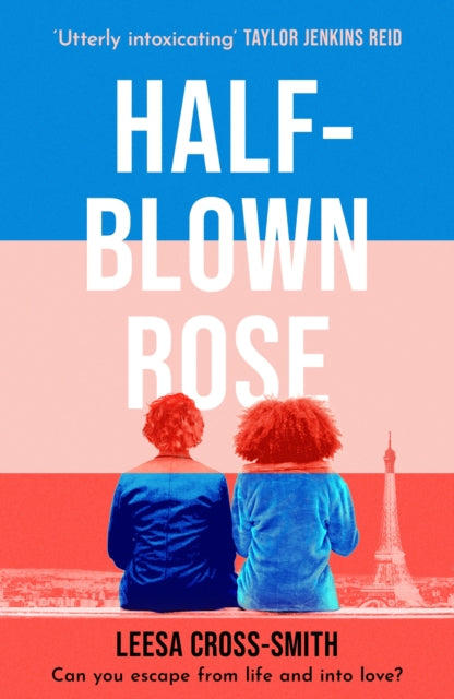Book cover of: Half-Blown Rose. By: Leesa Cross-Smith