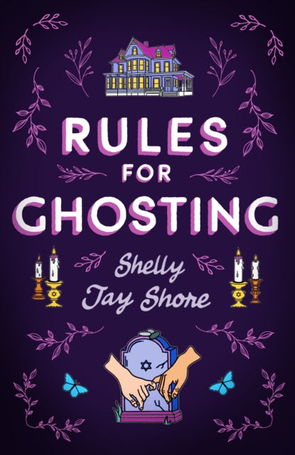 Book cover of: Rules for Ghosting. By: Shelly Jay Shore