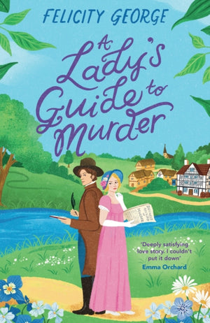 Lady's Guide to Murder, The new heartwarming and action-packed enemies-to-lovers romantic mystery for 2025!