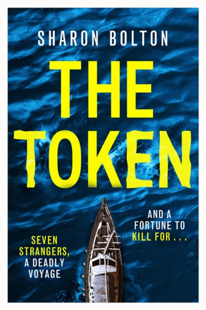 Token, Seven strangers, a dangerous crossing and a fortune to die for