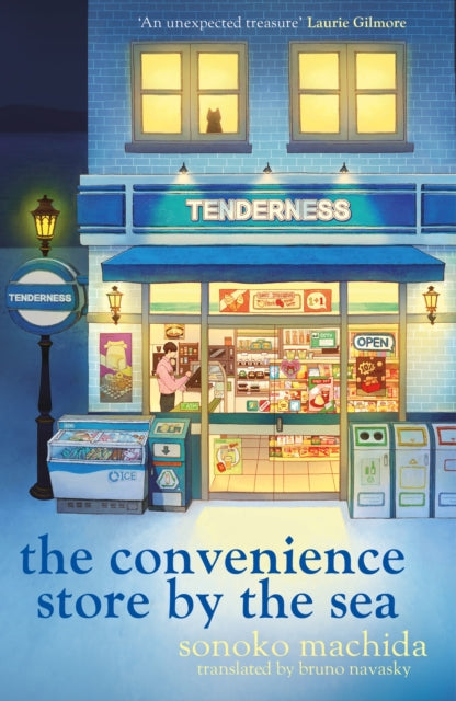 Convenience Store by the Sea, The stunning new night edition of the quirky, charming Japanese bestseller readers worldwide have fallen in love with 9781398728417 