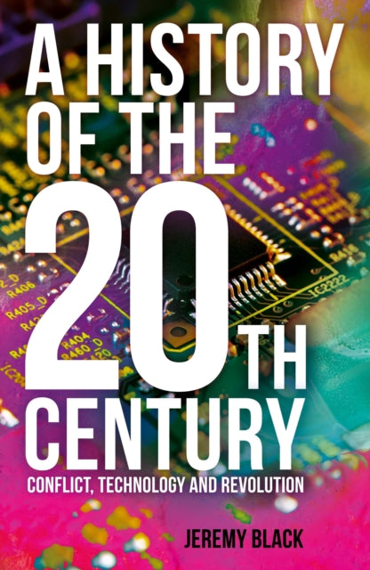 Book cover of: History of the 20th Century. By: Jeremy Black