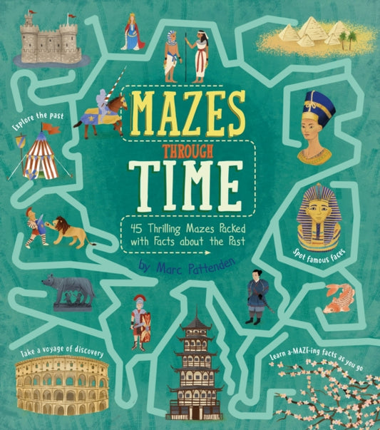 Book cover of: Mazes Through Time. By: Matt Yeo