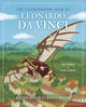 Extraordinary Ideas of Leonardo Da Vinci, Big Ideas for Curious Minds 9781398834040 Alex Woolf