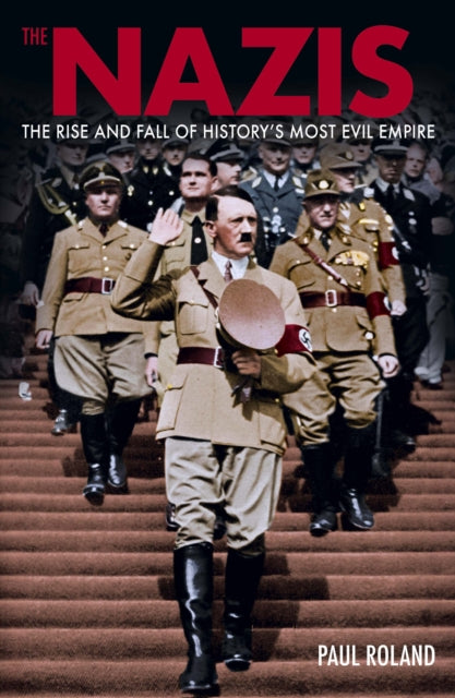 Book cover of: Nazis. By: Paul Roland