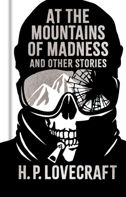 Book cover of: At the Mountains of Madness and Other Stories
