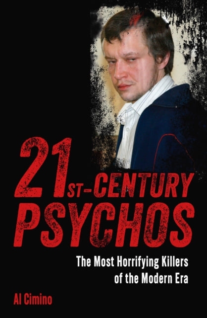 Book cover of: 21st Century Psychos