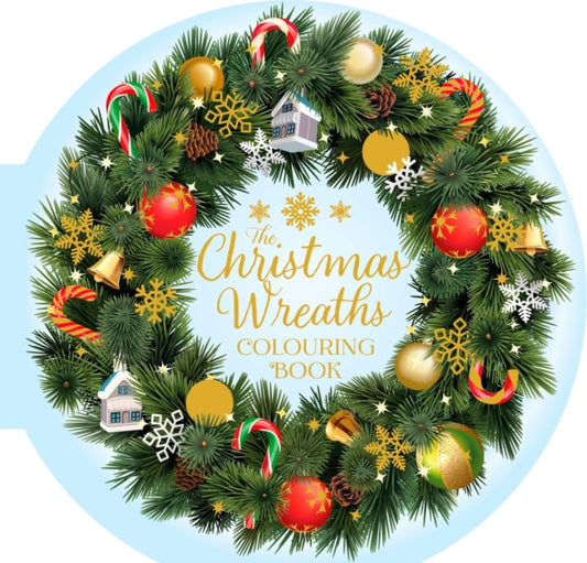 Book cover of: Christmas Wreaths Colouring Book