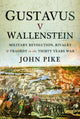 Book cover of: Gustavus v Wallenstein. By: John Pike