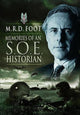Book cover of: Memories of an SOE Historian. By: M. R. D. Foot