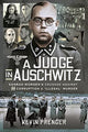 Book cover of: Judge in Auschwitz. By: Kevin Prenger