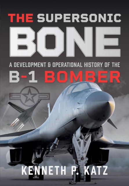 Book cover of: Supersonic BONE. By: Kenneth Katz