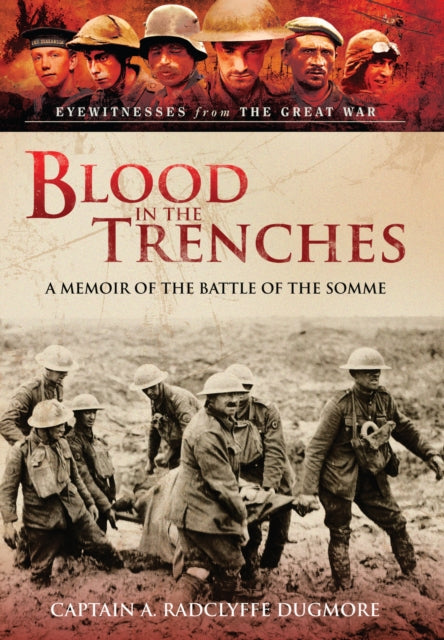 Book cover of: Blood in the Trenches. By: A. Radclyffe Dugmore