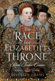 Race for Elizabeth I's Throne, Rival Tudor Cousins 9781399037334 Beverley Adams