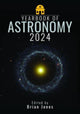 Book cover of: Yearbook of Astronomy 2024. By: Brian Jones