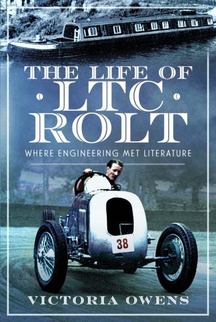 Book cover of: Life of LTC Rolt. By: Victoria Owens