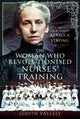 Book cover of: Woman Who Revolutionised Nurses' Training