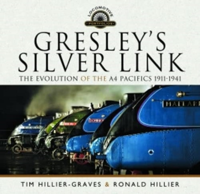 Book cover of: Gresley's Silver Link. By: Tim Hillier-Graves