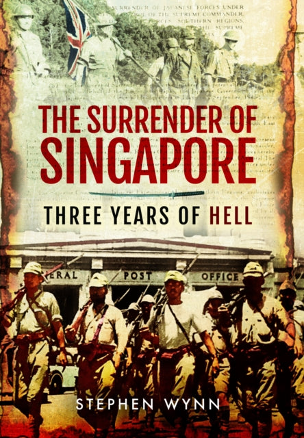 Book cover of: Surrender of Singapore. By: Stephen Wynn