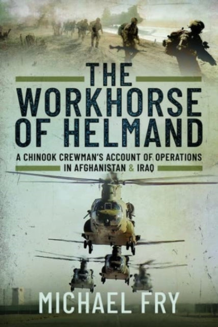 Book cover of: Workhorse of Helmand. By: Michael Fry