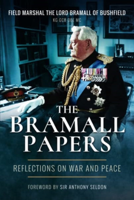 Book cover of: Bramall Papers. By: Field Marshal Bramall