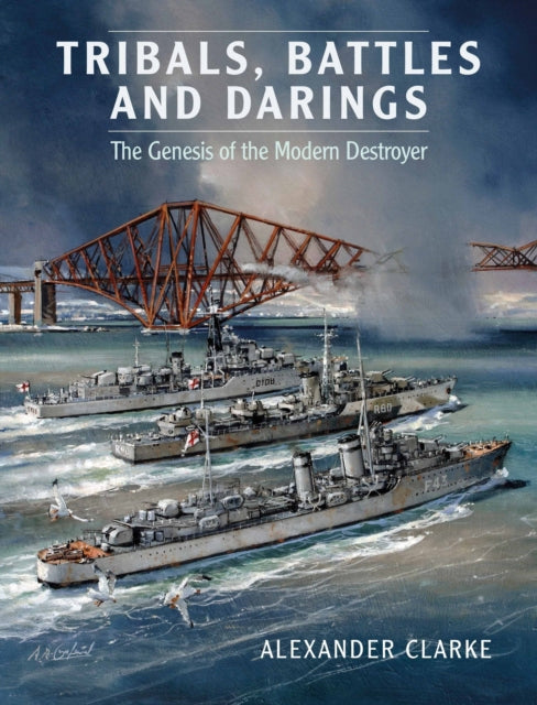Book cover of: Tribals, Battles & Darings. By: Alexander Clarke