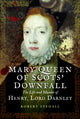 Book cover of: Mary Queen of Scots’ Downfall. By: Robert Stedall