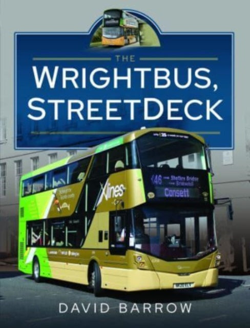 Book cover of: Wrightbus, StreetDeck. By: David Barrow